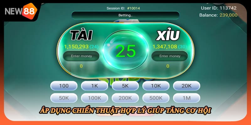 Áp dụng chiến thuật hợp lý giúp tăng cơ hội