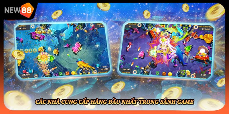 Các nhà cung cấp hàng đầu nhất trong sảnh game